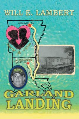 Книга Garland Landing Will E Lambert