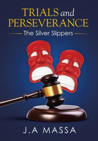 Книга Trials and Perseverance J a Massa