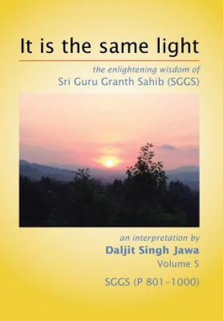 Kniha It Is The Same Light Daljit Singh Jawa