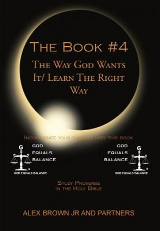 Buch Book # 4 The Way God Wants It/ Learn The Right Way Alex Brown Jr