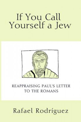 Книга If You Call Yourself a Jew RAFAEL RODRIGUEZ