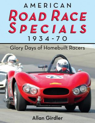 Könyv American Road Race Specials, 1934-70 Allan Girdler