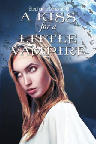 Книга Kiss for a Little Vampire STEPHANIE LENAMOND