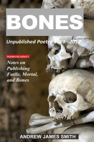 Knjiga Bones ANDREW JAMES SMITH