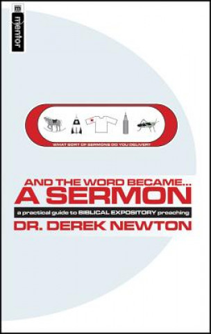 Kniha And the Word Became-- a Sermon Derek Newton