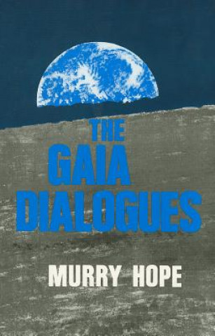 Книга Gaia Dialogues Murry Hope