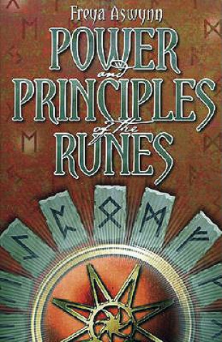 Könyv Power and Principles of the Runes Freya Aswynn