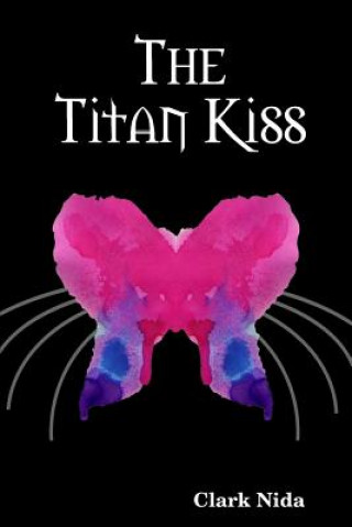 Kniha Titan Kiss CLARK NIDA