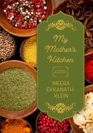 Carte My Mother's Kitchen Meera Ekkanath Klein