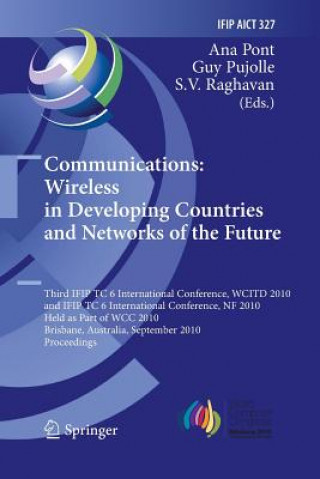 Książka Communications: Wireless in Developing Countries and Networks of the Future ANA PONT