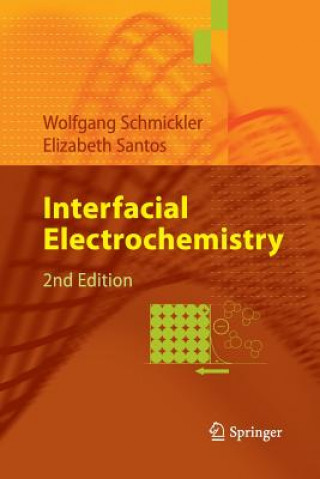 Kniha Interfacial Electrochemistry Elizabeth Santos