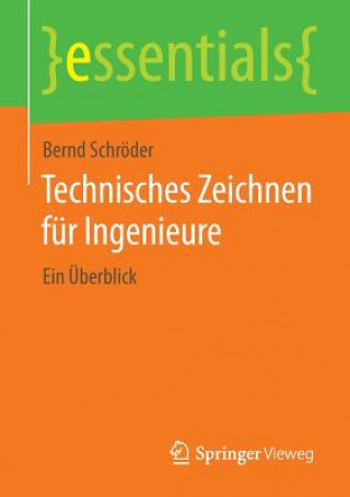 Книга Technisches Zeichnen Fur Ingenieure BERND SCHR DER