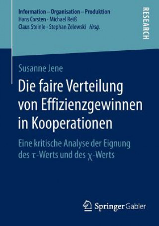 Carte Die Faire Verteilung Von Effizienzgewinnen in Kooperationen SUSANNE JENE