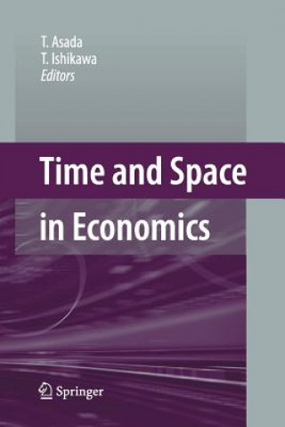 Könyv Time and Space in Economics T. Asada