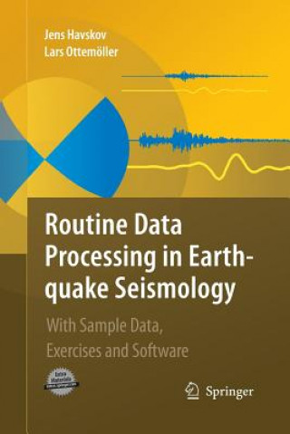 Carte Routine Data Processing in Earthquake Seismology Lars Ottemoller