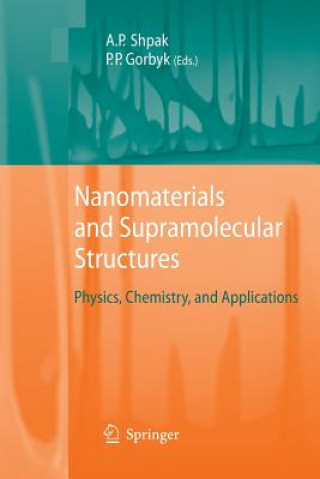 Kniha Nanomaterials and Supramolecular Structures Petr Petrovych Gorbyk