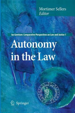 Carte Autonomy in the Law Mortimer Sellers