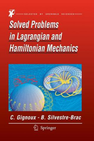 Carte Solved Problems in Lagrangian and Hamiltonian Mechanics Claude Gignoux