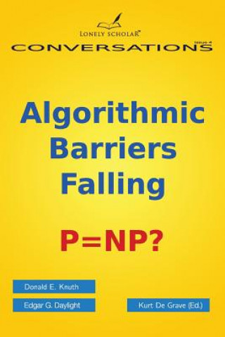 Knjiga Algorithmic Barriers Falling Donald E (Stanford University California) Knuth