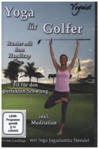 Video Yoga für Golfer, 1 DVD Inga Stendel