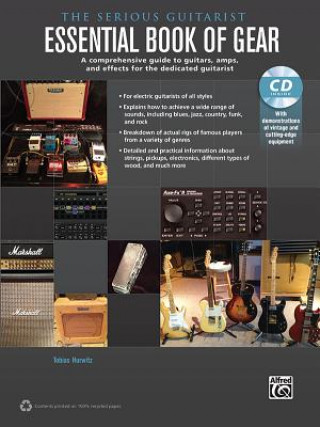 Articles imprimés The Serious Guitarist: Essential Book of Gear, m. 1 Audio-CD Tobias Hurwitz