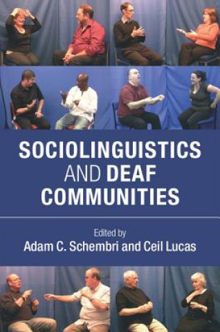 Könyv Sociolinguistics and Deaf Communities Adam C. Schembri