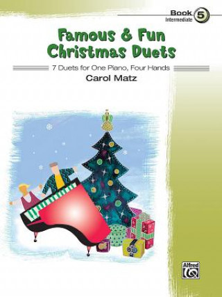 Book Famous & Fun Christmas Duets, Book 5 Carol Matz