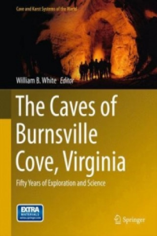 Könyv Caves of Burnsville Cove, Virginia William B. White