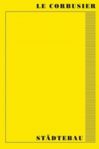 Libro Städtebau Le Corbusier