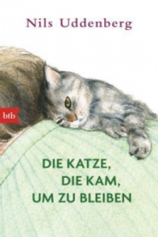 Könyv Die Katze, die kam, um zu bleiben Nils Uddenberg