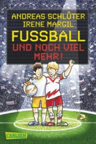 Kniha Fußball und ...: Fußball und noch viel mehr! Andreas Schlüter