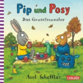 Carte Pip und Posy: Das Gruselmonster Axel Scheffler