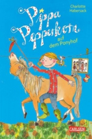 Libro Pippa Pepperkorn 5: Pippa Pepperkorn auf dem Ponyhof Charlotte Habersack