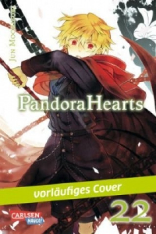 Carte Pandora Hearts. Bd.22 Jun Mochizuki