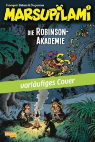 Carte Marsupilami - Die Robinson-Akademie André Franquin