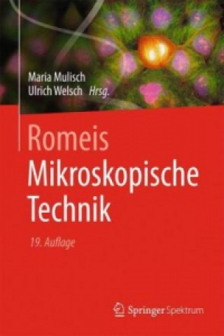 Kniha Romeis - Mikroskopische Technik Maria Mulisch
