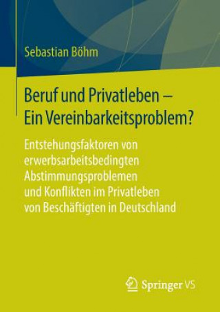 Carte Beruf Und Privatleben - Ein Vereinbarkeitsproblem? Sebastian Bohm
