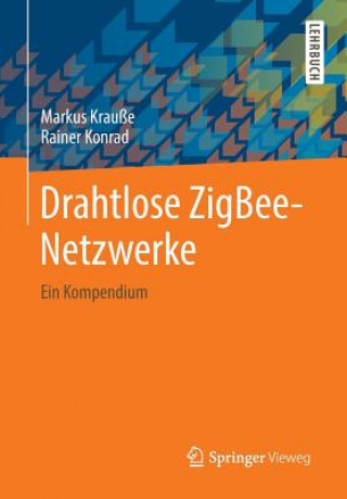 Carte Drahtlose Zigbee-Netzwerke Markus Krauße