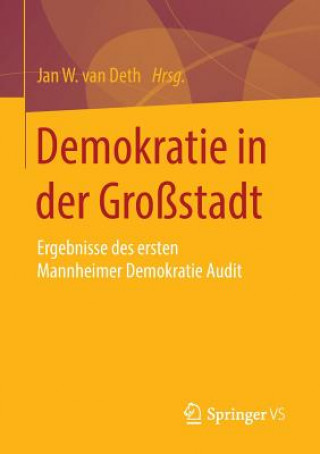 Kniha Demokratie in Der Grossstadt Jan Van Deth