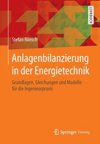 Книга Anlagenbilanzierung in Der Energietechnik Stefan Rönsch