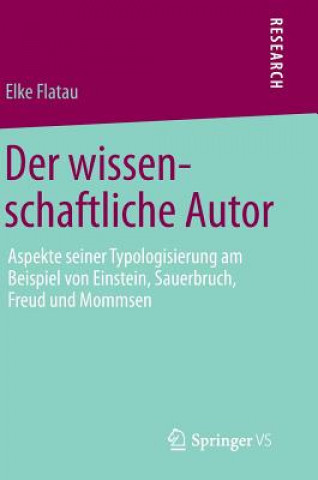 Buch Der wissenschaftliche Autor Elke Flatau