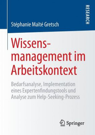 Kniha Wissensmanagement Im Arbeitskontext Stephanie Maite Gretsch