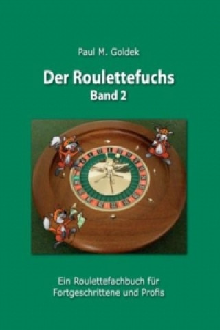 Книга Der Roulettefuchs, Band 2 Paul M. Goldek