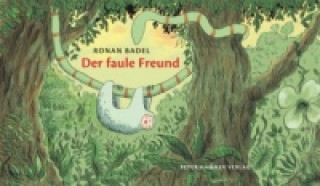 Książka Der faule Freund Ronan Badel