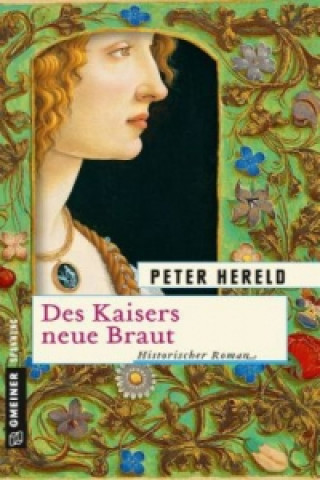 Könyv Des Kaisers neue Braut Peter Hereld