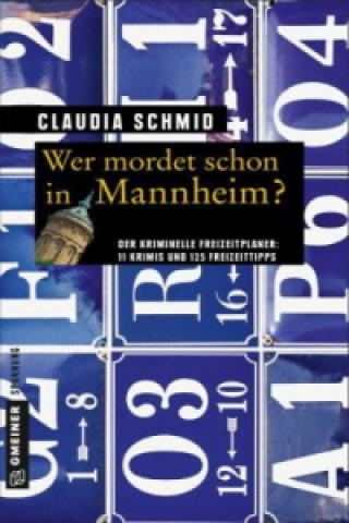 Carte Wer mordet schon in Mannheim? Claudia Schmid