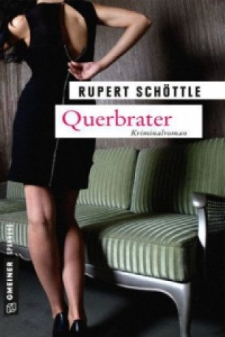 Knjiga Querbrater Rupert Schöttle