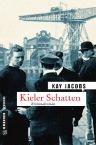 Kniha Kieler Schatten Kay Jacobs