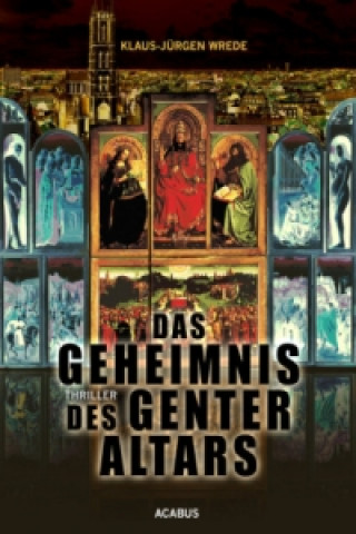 Książka Das Geheimnis des Genter Altars Klaus-Jürgen Wrede