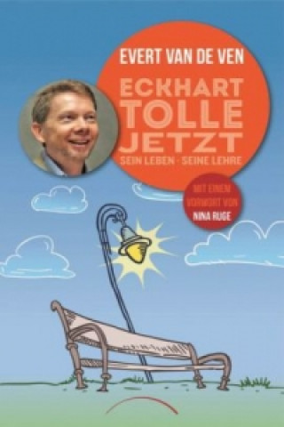 Книга Eckhart Tolle - Jetzt Evert van de Ven